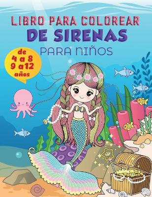 Book cover for Libro para colorear de sirenas para niños de 9 a 12 años