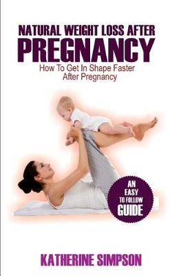 Book cover for Natural Weight Loss After Pregnancy