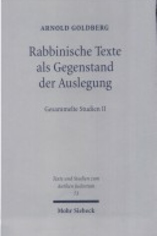 Cover of Rabbinische Texte als Gegenstand der Auslegung