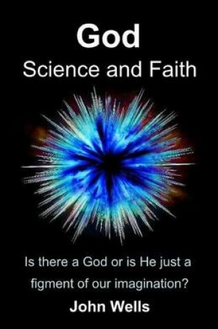 Cover of God, Science and Faith