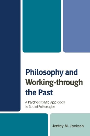 Cover of Philosophy and Working-through the Past