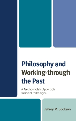 Cover of Philosophy and Working-through the Past