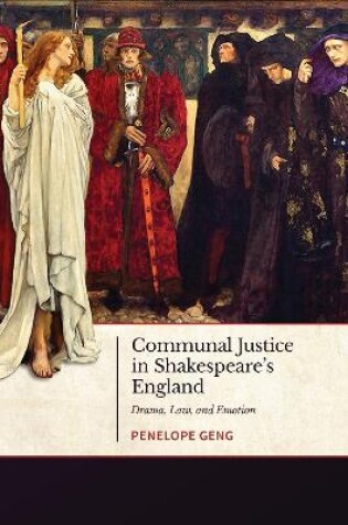 Cover of Communal Justice in Shakespeare's England