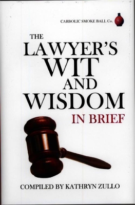 Book cover for The Lawyer's Wit and Wisdom