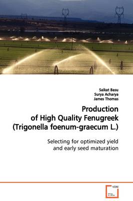 Book cover for Production of High Quality Fenugreek (Trigonella foenum-graecum L.)