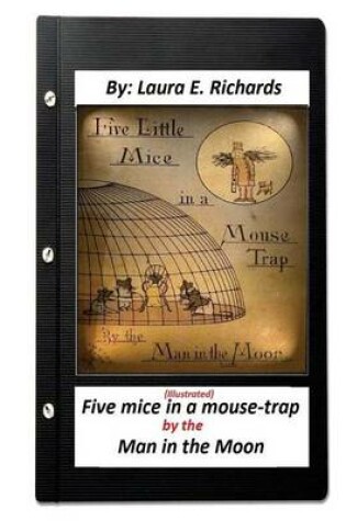 Cover of Five mice in a mouse-trap