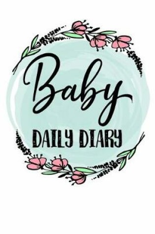 Cover of Baby Daily Diary