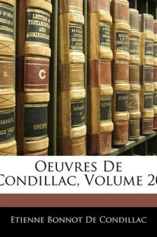 Cover of Oeuvres de Condillac, Volume 20