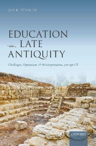 Cover of Education in Late Antiquity