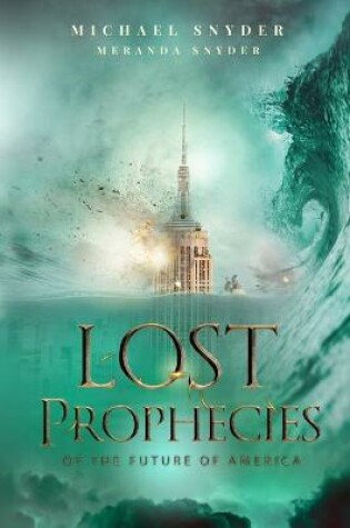 Cover of Lost Prophecies Of The Future Of America