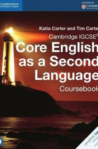 Cover of Cambridge IGCSE (R) Core English as a Second Language Coursebook with Audio CD