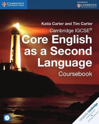 Cover of Cambridge IGCSE (R) Core English as a Second Language Coursebook with Audio CD