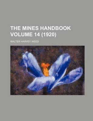 Book cover for The Mines Handbook Volume 14 (1920)