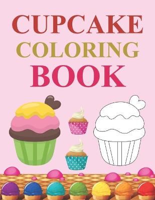 Book cover for Cupcake Coloring Book