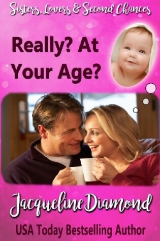 Cover of Really? At Your Age?