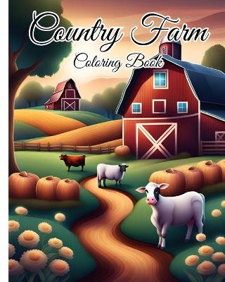 Book cover for Country Farm Coloring Book For Kids