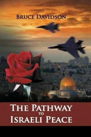 Cover of The Pathway to Israeli Peace