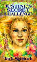 Book cover for Justine's Secret Challenge