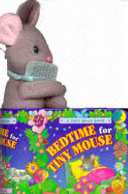 Cover of Bedtime for Tiny Mouse