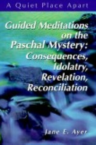 Cover of Guided Meditations on the Paschal Mystery