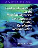 Book cover for Guided Meditations on the Paschal Mystery