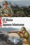 Book cover for US Marine vs Japanese Infantryman