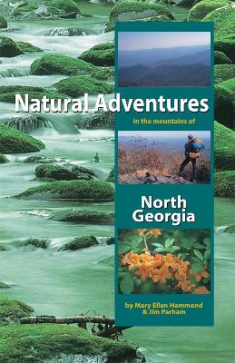 Book cover for Natural Adventures in the Mountains of North Georgia