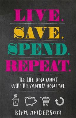 Book cover for Live. Save. Spend. Repeat.