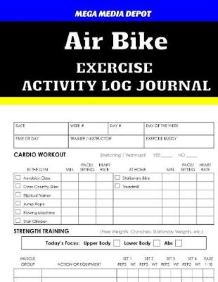 Book cover for Air Bike Exercise Activity Log Journal