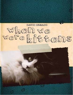 Book cover for When We Were Kittens