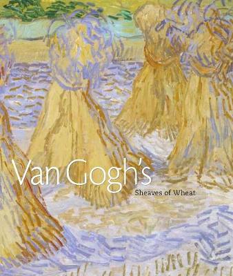 Book cover for Van Gogh's Sheaves of Wheat