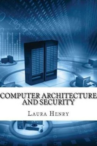 Cover of Computer Architecture and Security