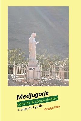 Book cover for Medjugorje concise & comprehensive