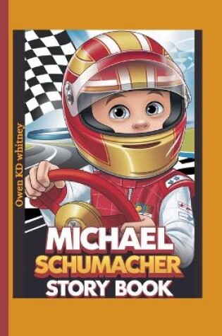 Cover of Michael Schumacher Story Book