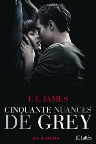 Cover of Cinquante Nuances de Grey