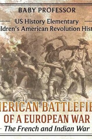 Cover of American Battlefield of a European War