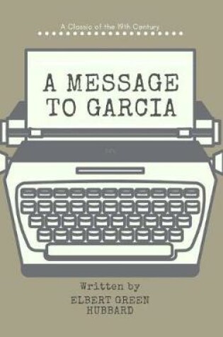 Cover of A Message to Garcia (Annotated)