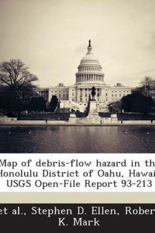Cover of Map of Debris-Flow Hazard in the Honolulu District of Oahu, Hawaii