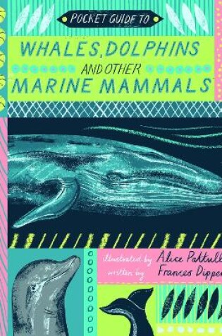 Cover of Pocket Guide to Whales, Dolphins and other Marine Mammals