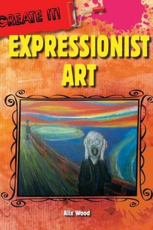 Cover of Expressionist Art ( Create it! )