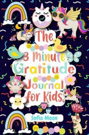 Cover of The 3 Minute Gratitude Journal for Kids