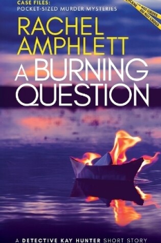Cover of A Burning Question