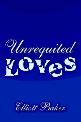 Cover of Unrequited Loves