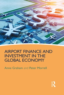 Book cover for Airport Finance and Investment in the Global Economy