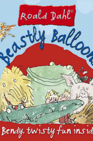 Cover of Beastly Balloons