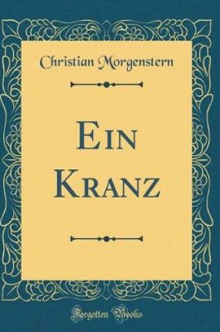 Cover of Ein Kranz (Classic Reprint)