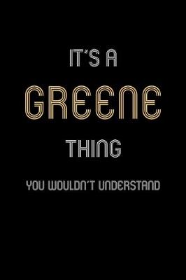 Book cover for It's A Greene Thing, You Wouldn't Understand