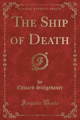 Book cover for The Ship of Death (Classic Reprint)