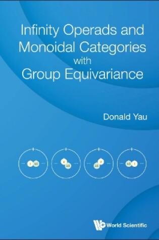 Cover of Infinity Operads And Monoidal Categories With Group Equivariance