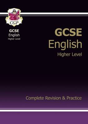 Cover of GCSE English Complete Revision & Practice - Higher (A*-G course)